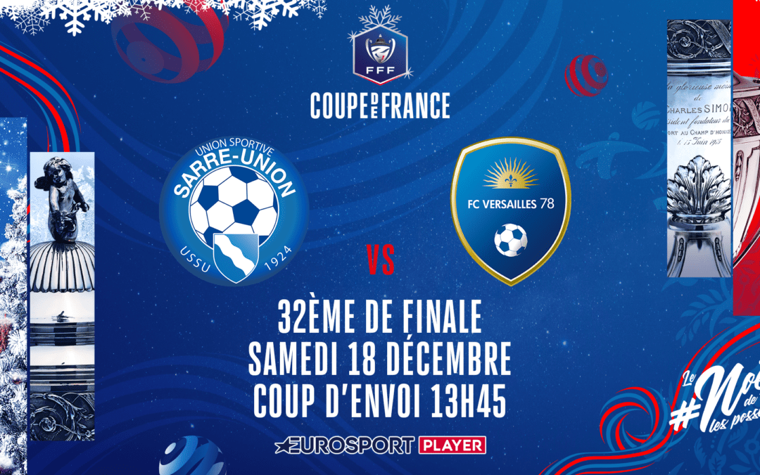 CDF – Ce sera à Sarre-Union pour le 32ème